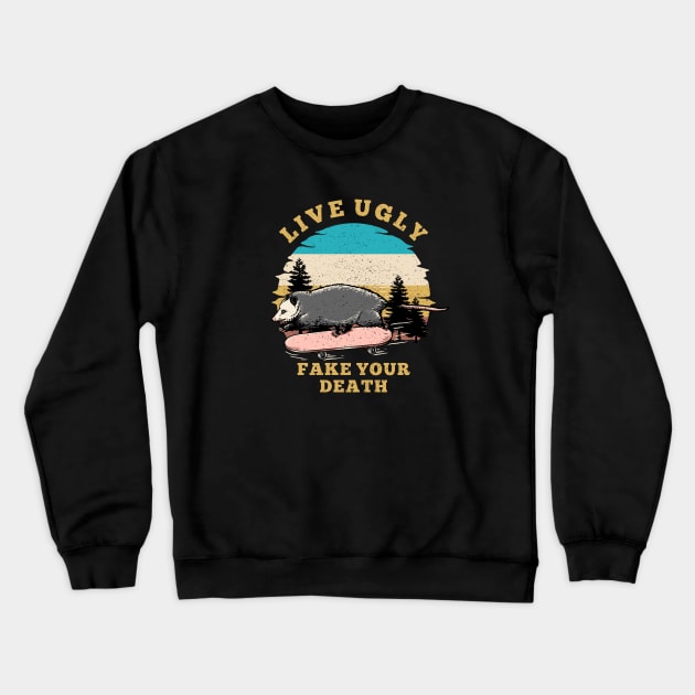 live ugly fake your death Crewneck Sweatshirt by sober artwerk